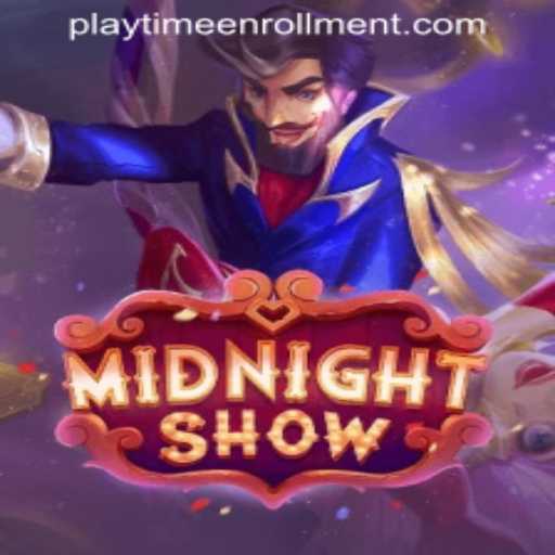 MidnightShow: Revolutionary Gaming Experience with PLAYTIME ENROLLMENT