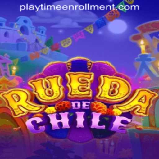 Exploring the World of RuedaDeChile and Its Unique Playtime Enrollment